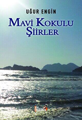 Mavi Kokulu Şiirler - 1