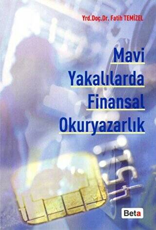 Mavi Yakalılarda Finansal Okuryazarlık - 1