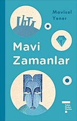 Mavi Zamanlar - 1