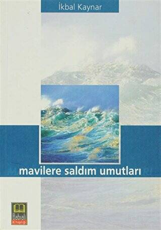 Mavilere Saldım Umutları - 1