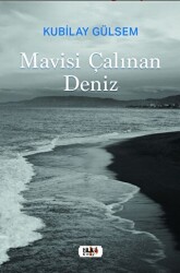 Mavisi Çalınan Deniz - 1