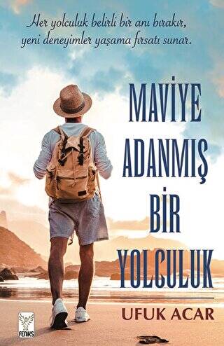 Maviye Adanmış Bir Yolculuk - 1