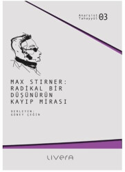 Max Stirner: Radikal Bir Düşünürün Kayıp Mirası - 1