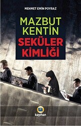 Mazbut Kentin Seküler Kimliği - 1