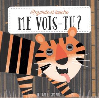 Me Vois-Tu? Le Tigre Et Ses Amis - 1