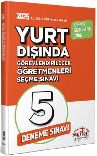 MEB Yurt Dışında Görevlendirilecek Öğretmenleri Seçme Sınavı 5 Deneme Sınavı - 1