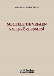 Mecelle`de Vefaen Satış Sözleşmesi - 1