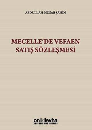 Mecelle`de Vefaen Satış Sözleşmesi - 1