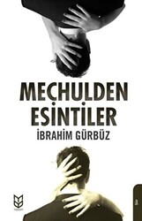 Meçhulden Esintiler - 1