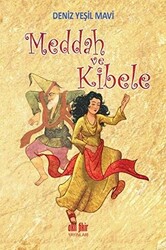 Meddah ve Kibele - 1