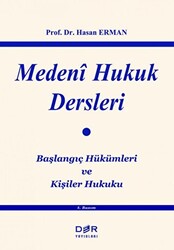 Medeni Hukuk Dersleri - 1