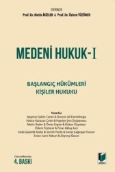 Medeni Hukuk I Başlangıç Hükümleri - Kişiler Hukuku - 1