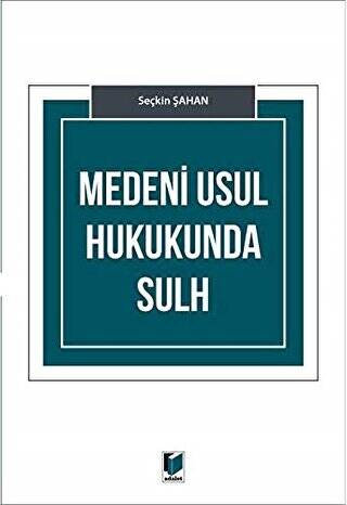 Medeni Usul Hukukunda Sulh - 1