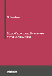 Medeni Yargılama Hukukunda Yetki Sözleşmeleri - 1