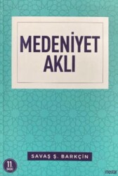 Medeniyet Aklı - 1