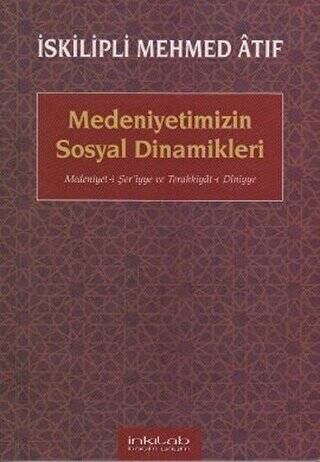 Medeniyetimizin Sosyal Dinamikleri - 1