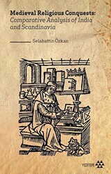 Medieval Religious Conquests: Comparative Analysis of India and Scandinavia - 1