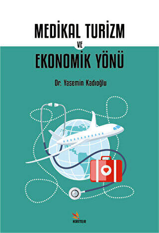 Medikal Turizm ve Ekonomik Yönü - 1