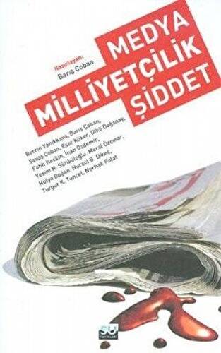 Medya Milliyetçilik Şiddet - 1