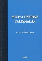 Medya Üzerine Çalışmalar - 1