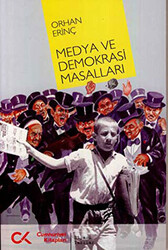 Medya ve Demokrasi Masalları - 1