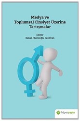 Medya ve Toplumsal Cinsiyet Üzerine Tartışmalar - 1