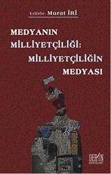 Medyanın Milliyetçiliği: Milliyetçiliğin Medyası - 1