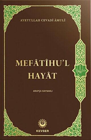 Mefatihu`l Hayat Arapça Kaynaklı - 1