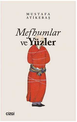 Mefhumlar ve Yüzler - 1