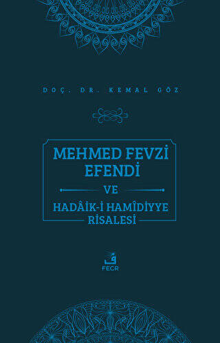 Mehmed Fevzi Efendi ve Hadaik-i Hamidiyye Risalesi - 1