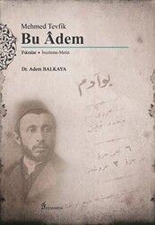 Mehmed Tevfik: Bu Adem - 1