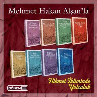 Mehmet Hakan Alşan’la Hikmet İkliminde Yolculuk - 1