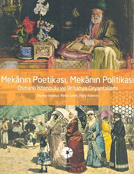 Mekanın Poetikası Mekanın Politikası - 1