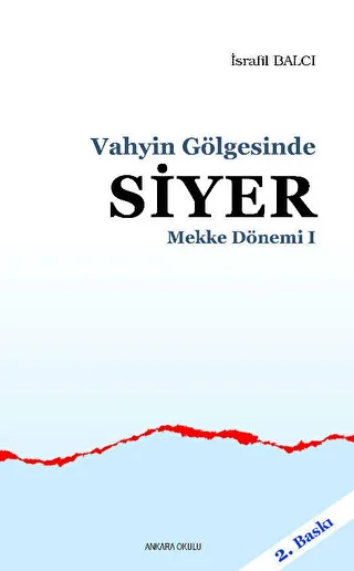 Mekke Dönemi 1 - Vahyin Gölgesinde Siyer - 1