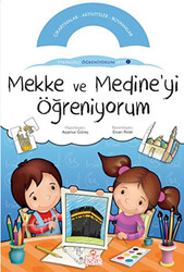 Mekke ve Medine’yi Öğreniyorum - 1