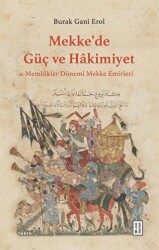 Mekke’de Güç ve Hakimiyet - 1