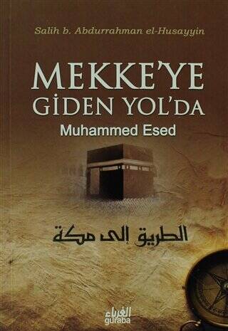 Mekke`ye Giden Yol`da - 1