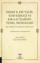 Mekki B. Ebi Talib İlmi Kişiliği ve Kıraat İlminin Temel Meseleleri - 1