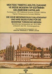 Mekteb-i Tıbbiye-i Adliye-i Şahane ve Bizde Modern Tıp Eğitiminin Gelişmesine Katkıları - 1