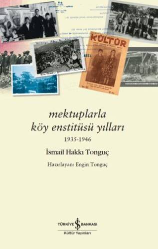 Mektuplarla Köy Enstitüsü Yılları 1935-1946 - 1