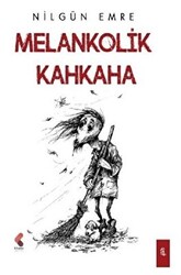 Melankolik Kahkaha - 1