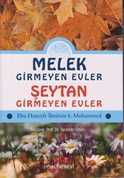 Melek Girmeyen Evler - Şeytan Girmeyen Evler - 1