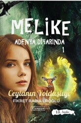 Melike Adenya Diyarında 1: Ceylanın Yoldaşlığı - 1