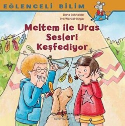 Meltem ile Uras Sesleri Keşfediyor - Eğlenceli Bilim - 1