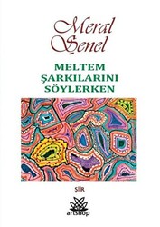 Meltem Şarkılarını Söylerken - 1