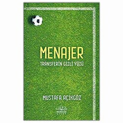 Menajer - Transferin Gizli Yüzü - 1