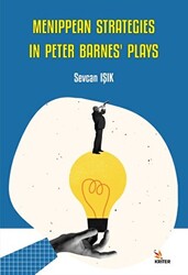 Menippean Strategies in Peter Barnes’ Plays - 1