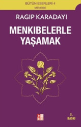 Menkıbelerle Yaşamak - 1