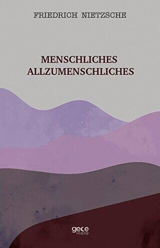 Menschliches Allzumenschliches - 1