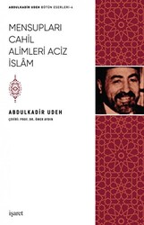 Mensupları Cahil Alimleri Aciz İslam - 1